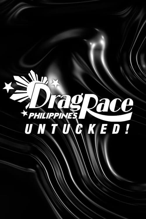 Drag Race Philippines Untucked!のポスター