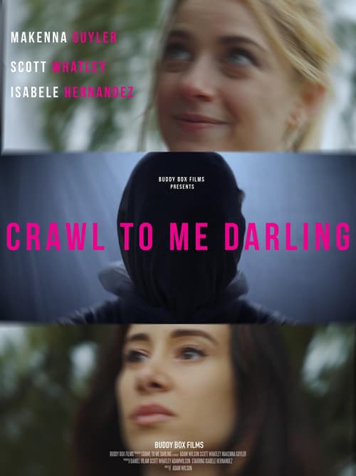 Crawl to Me Darlingのポスター