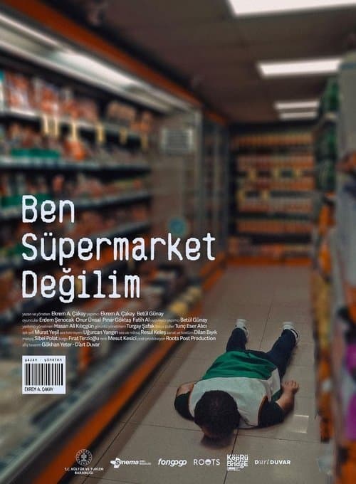 Ben Süpermarket Değilimのポスター