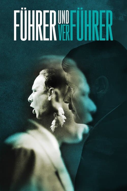 Führer und Verführerのポスター