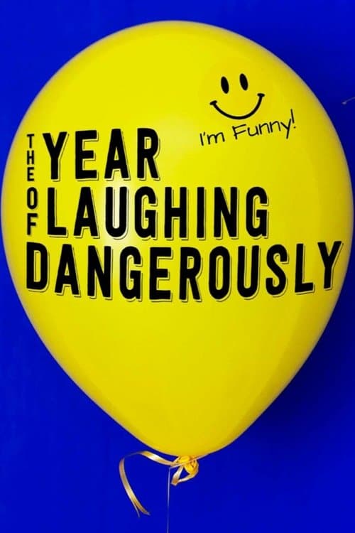 The Year of Laughing Dangerouslyのポスター