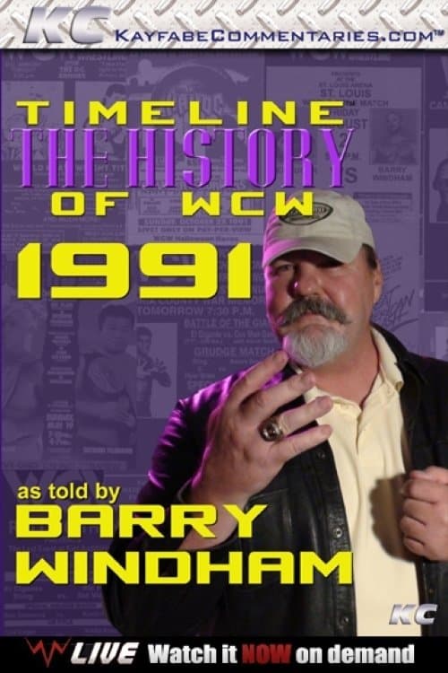Timeline: The History of WCW – 1991 – As Told By Barry Windhamのポスター