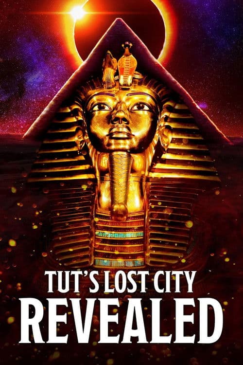 Tut's Lost City Revealedのポスター