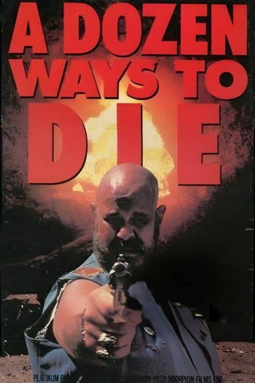 A Dozen Ways to Die!!のポスター