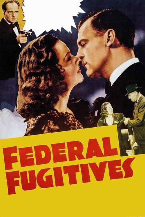 Federal Fugitivesのポスター