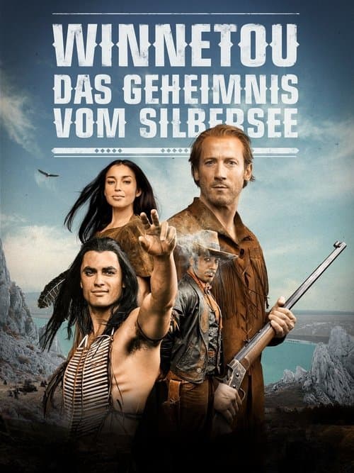 Winnetou: Das Geheimnis vom Silberseeのポスター