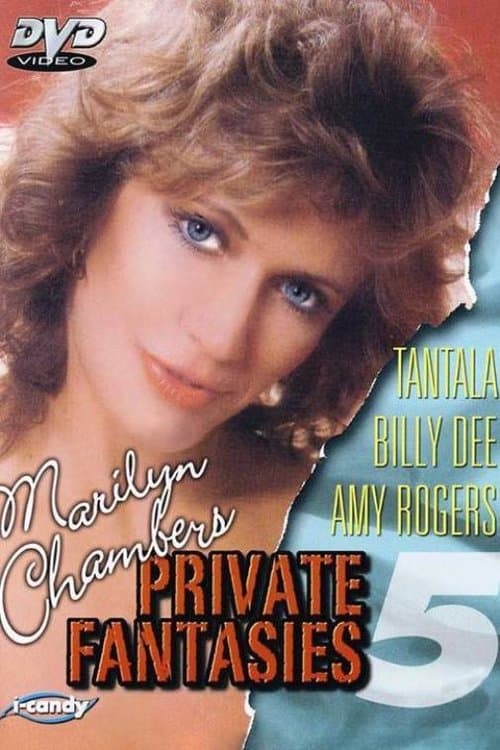 Marilyn Chambers' Private Fantasies 5のポスター