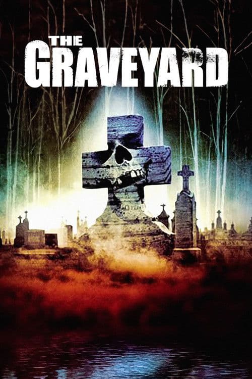 The Graveyardのポスター