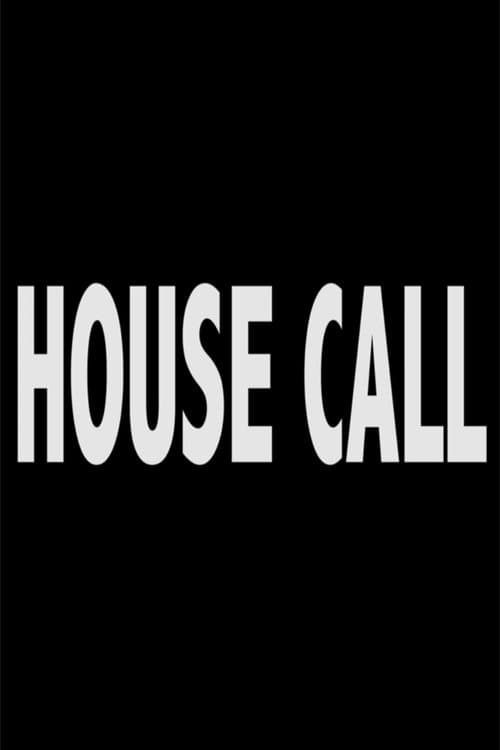 House Callのポスター