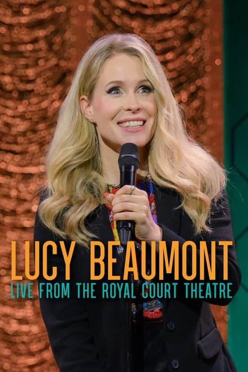 Lucy Beaumont: Live From The Royal Court Theatreのポスター