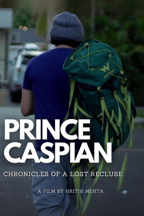 Prince Caspian : Chronicles of a lost Recluseのポスター