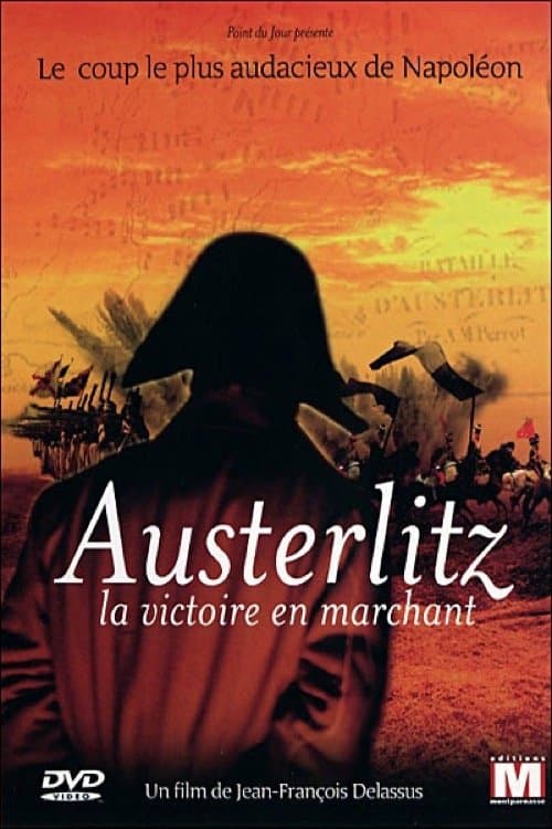 Austerlitz, la victoire en marchantのポスター