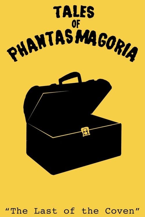Tales of Phantasmagoria: The Last of the Covenのポスター