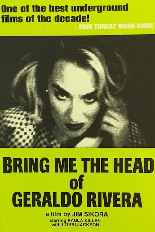 Bring Me the Head of Geraldo Riveraのポスター