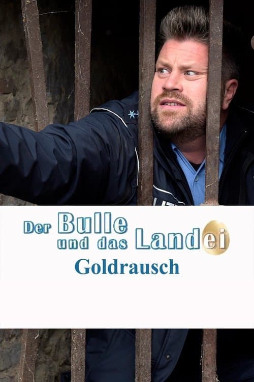 Der Bulle und das Landei - Goldrauschのポスター