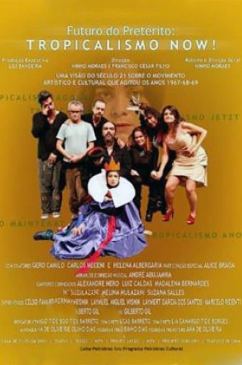 Futuro do Pretérito: Tropicalismo Now!のポスター