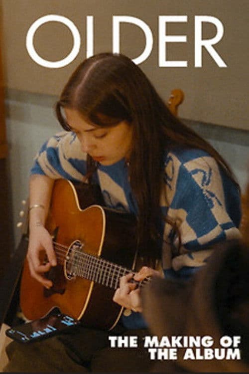 Older: The Making of the Albumのポスター