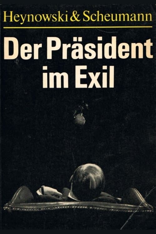 Der Präsident im Exilのポスター