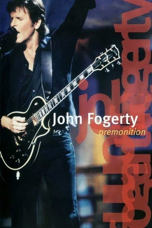 John Fogerty: Premonitionのポスター