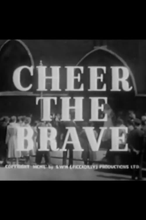 Cheer the Braveのポスター