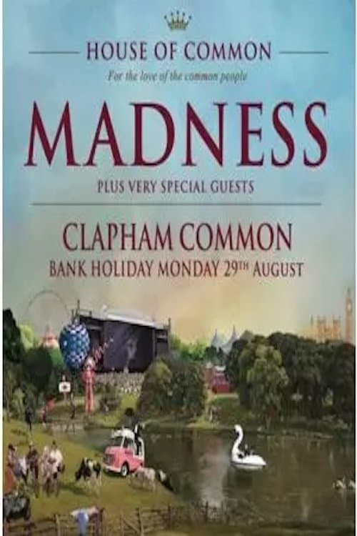 Madness: Live from House of Commonのポスター
