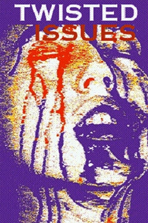 Twisted Issuesのポスター