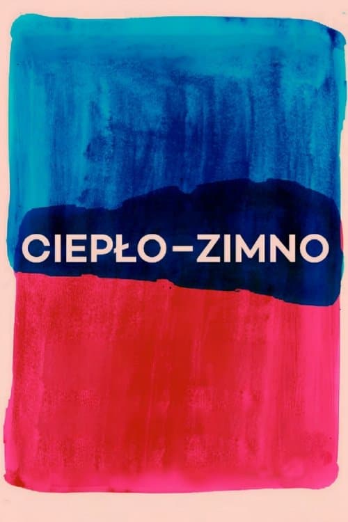 Ciepło-zimnoのポスター