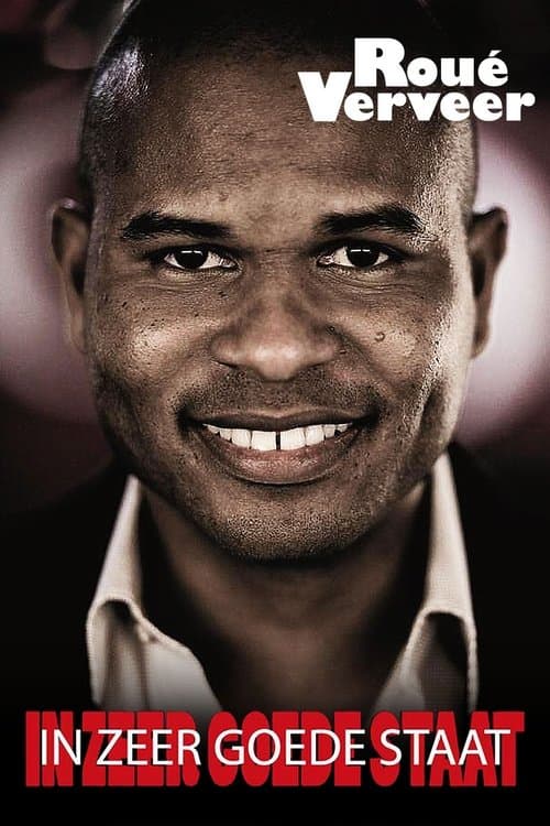 Roué Verveer: In Zeer Goede Staatのポスター
