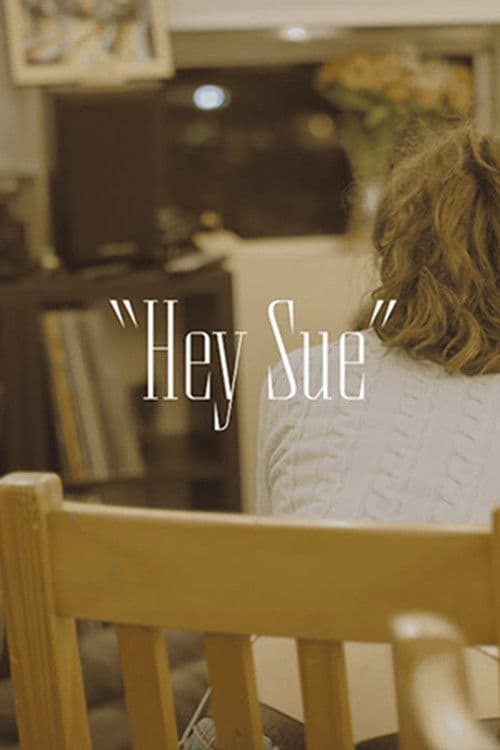 "Hey Sue"のポスター