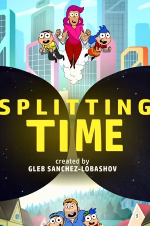 Splitting Timeのポスター
