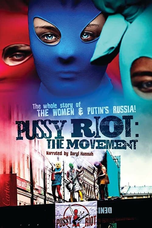 Pussy Riot: The Movementのポスター