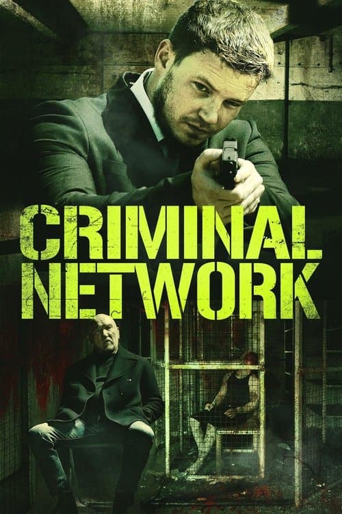 Criminal Networkのポスター