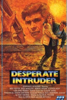 Desperate Intruderのポスター