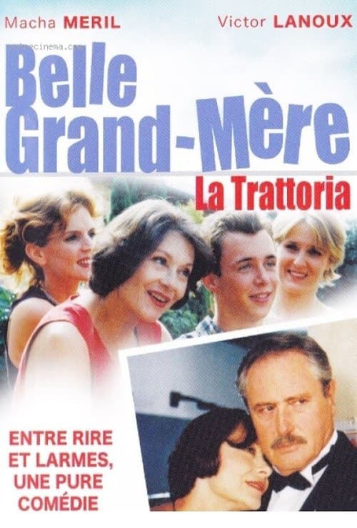 Belle grand mère, La Trattoriaのポスター