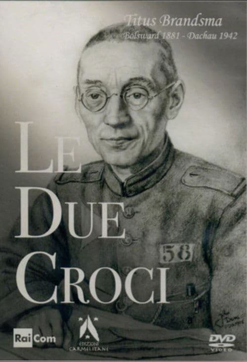 Le due crociのポスター