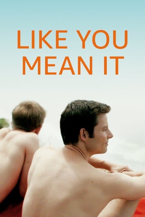 Like You Mean Itのポスター