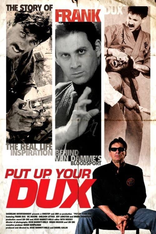 Put Up Your Dux: The True Story of Bloodsportのポスター