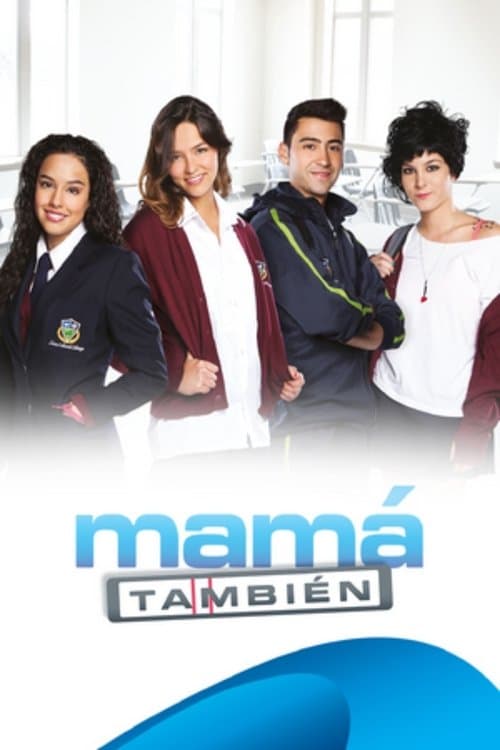 Mamá tambiénのポスター