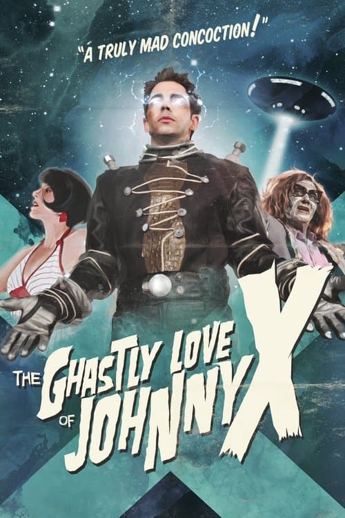 The Ghastly Love of Johnny Xのポスター