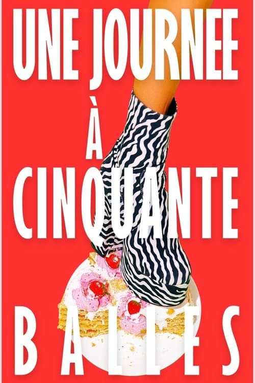 Une journée à cinquante ballesのポスター