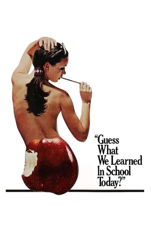 Guess What We Learned in School Today?のポスター