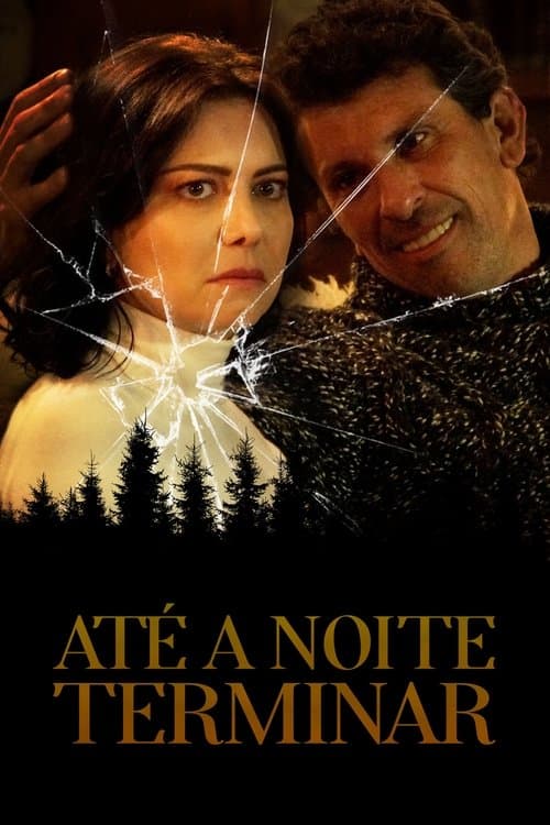 Até a Noite Terminarのポスター