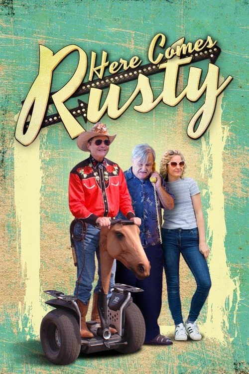Here Comes Rustyのポスター