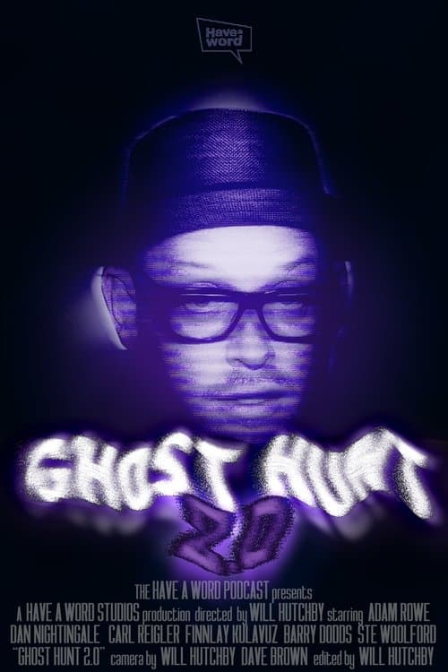 Have A Word: Ghost Hunt 2.0のポスター