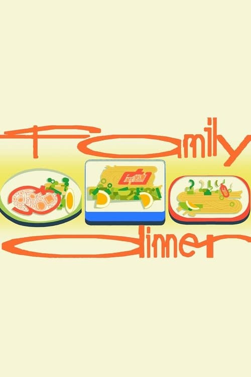 Family Dinnerのポスター