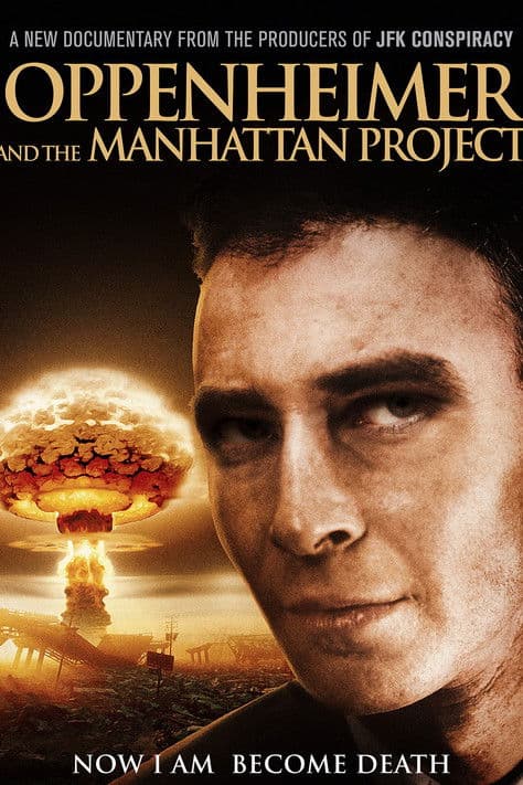Oppenheimer and The Manhattan Projectのポスター