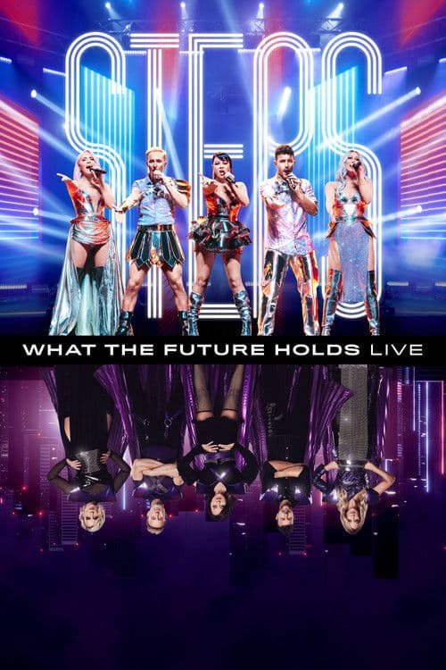 Steps: What the Future Holds - Live at the O2 Arenaのポスター