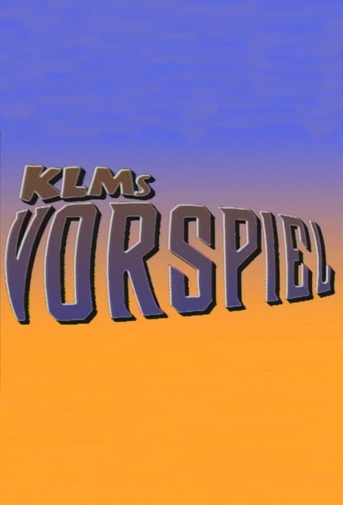 KLMs vorspielのポスター