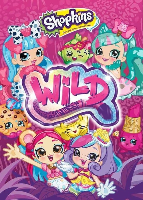 Shopkins: Wildのポスター