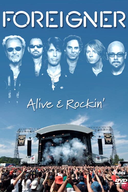 Foreigner | Alive & Rockin'のポスター